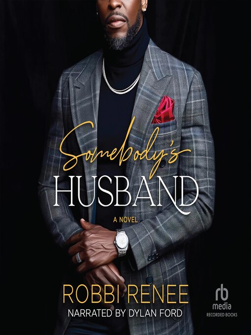 Title details for Somebody's Husband by Robbi Renee - Wait list